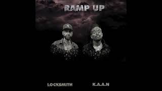 Locksmith x KAAN - "Ramp Up" [HD/WAV Audio]