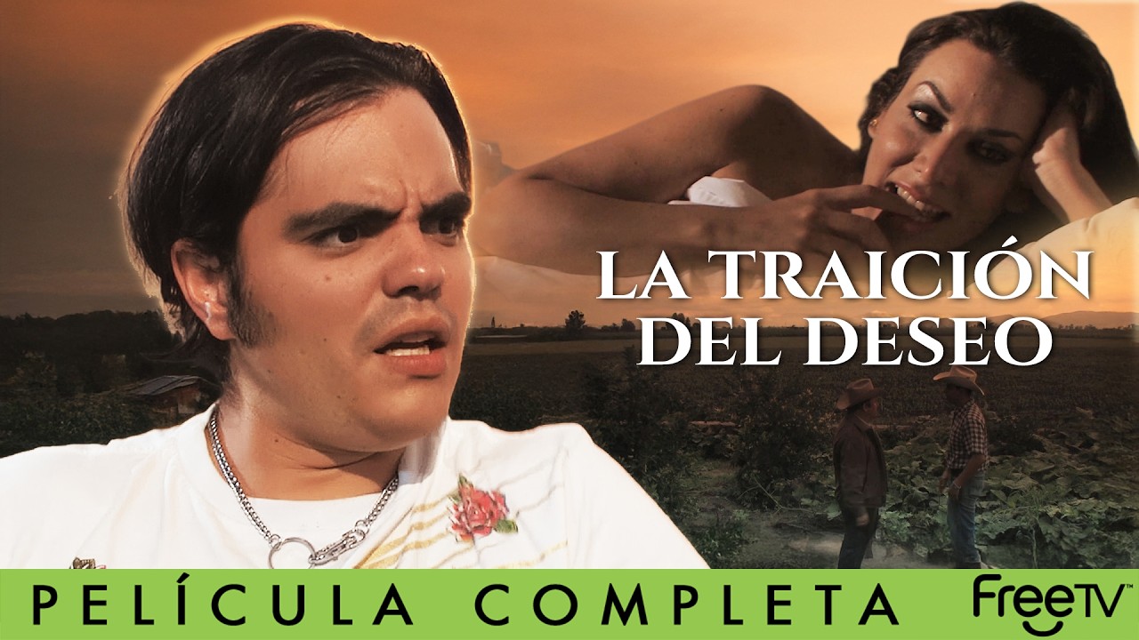 La Traición del Deseo | Película Gratis | FreeTV