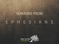 Sermons from Ephesians: Prayer of Intercession