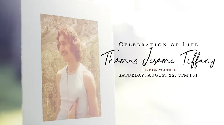 Celebration of Life - Thomas Jerome Tiffany