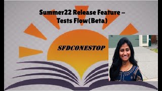 Summer22 Release Feature   Tests FlowBeta