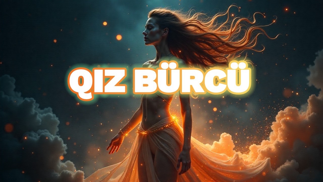 QIZ BÜRCÜ. Həftəlik bürc proqnozu (2-8 MART)