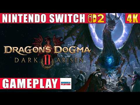 Dragon's Dogma 2: Dark Arisen Nintendo Switch 2 Gameplay