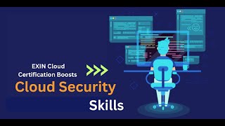 Celebrity How EXIN Cloud Certification Boosts Your Cloud Security Skill | iCert Global Wealth