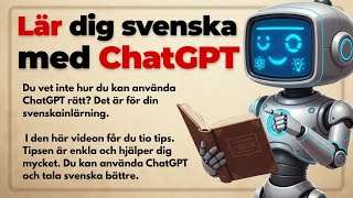 Lär dig svenska snabbt med ChatGPT – Det här knepet funkar (A1–A2)
