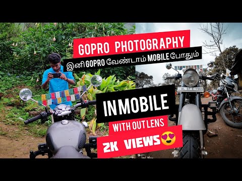 Gopro photography in mobile with out lens TAMIL | mobile photography tips