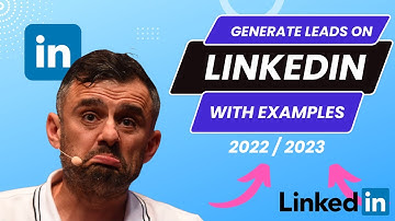 HOW To Generate LEADS On LinkedIn in 2023 (+ EXAMPLES)