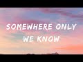 Keane  somewhere only we know lyrics  david guetta annemarie  coi leray jon pardi jung kook