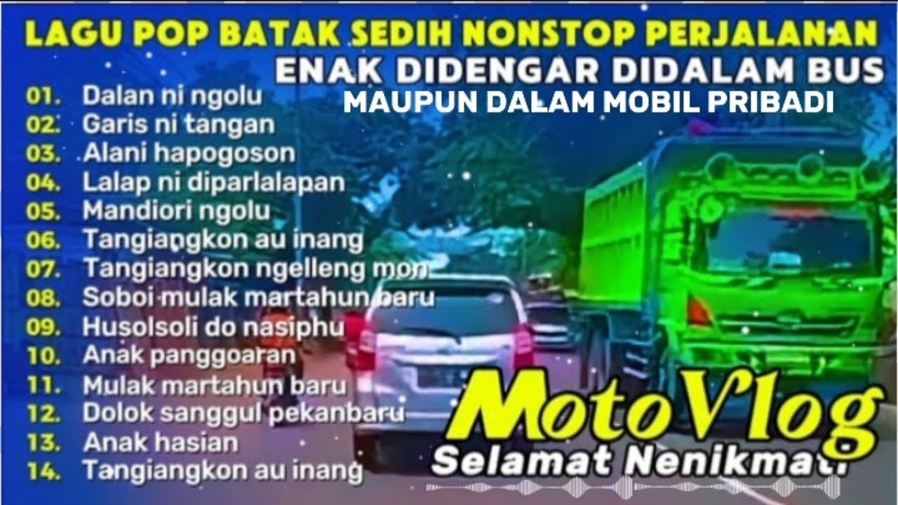 Lagu Batak sedih spesial diperjalanan