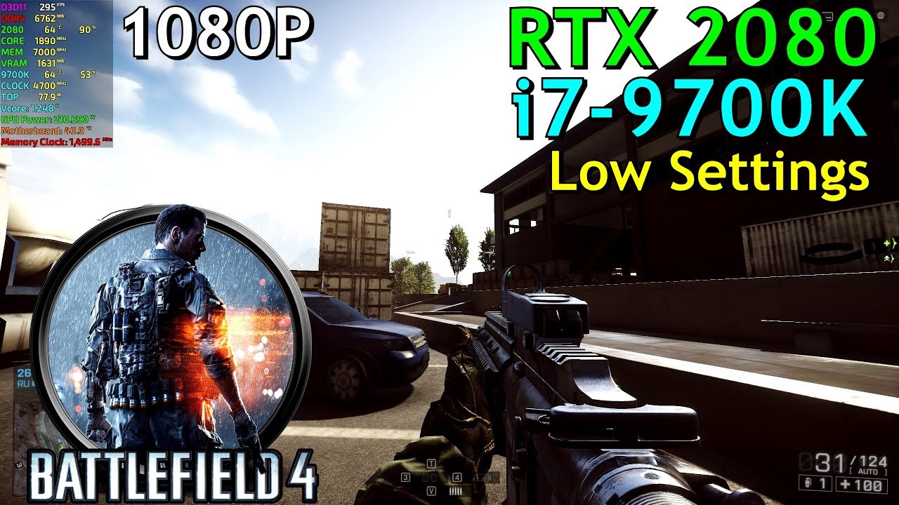 Battlefield 4 RTX 2080 & 9700K@4.7GHz [ Low - 1080P / Test bottlneck ]