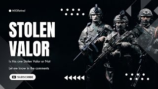 Stolen Valor ? You Decide @MSGRetired