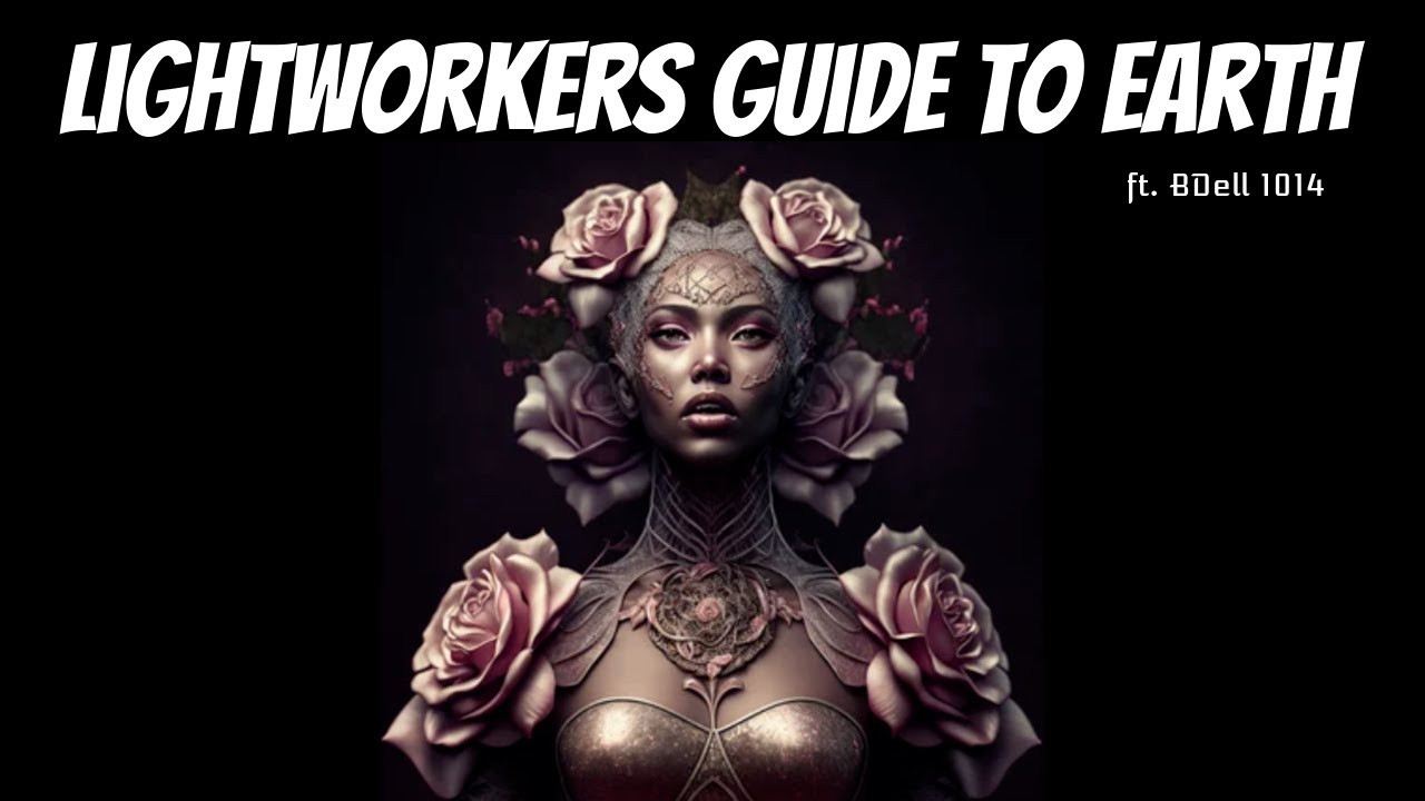 BDell 1014 Light Workers Guide to Earth YouTube