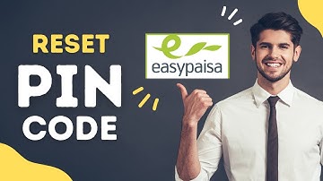 How to Reset EasyPaisa Account Pin Code