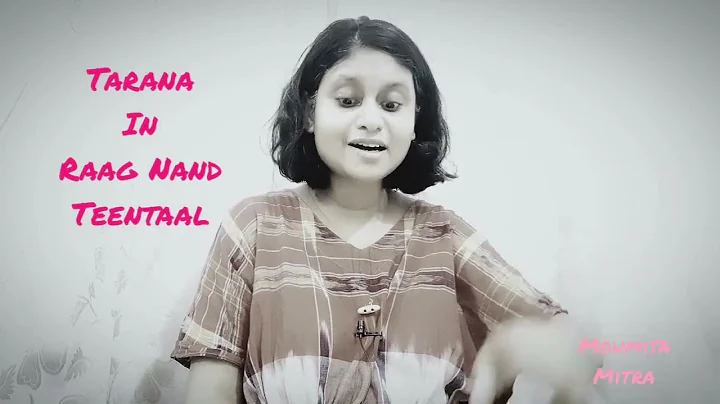 Tarana in Raga Nand Anandi Kalyan Tintal by Moumita Mitra