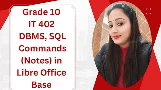 Grade 10 Notes of Database Management System| Libre Office Base