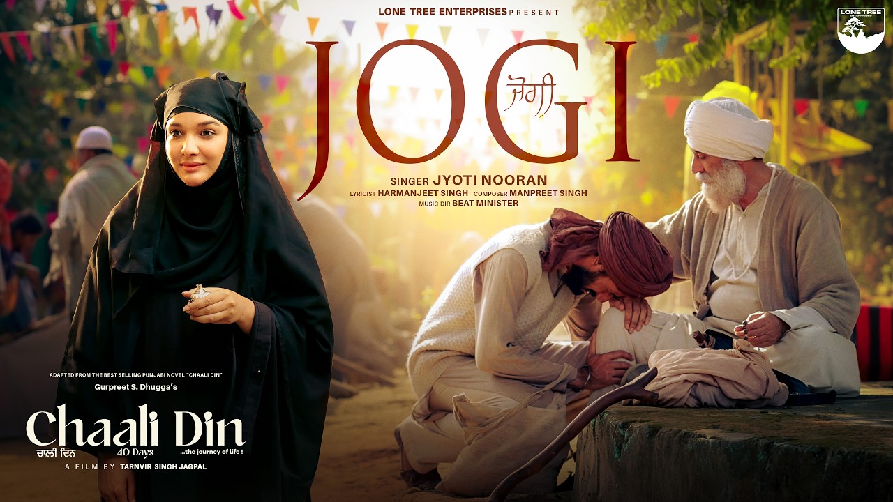 JOGI (Official Video) Jyoti Nooran | Harmanjeet | Beat Minister | Manpreet | Chaali Din - In Cinemas