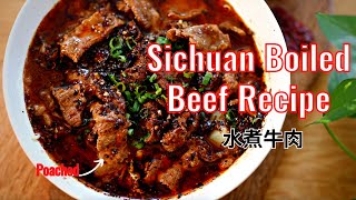 Sichuan Boiled Beef Recipe| Shui Zhu Niu Rou