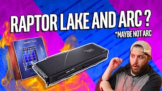 Intel Raptor Lake 13th Gen event, Maybe ARC GPUs Too?