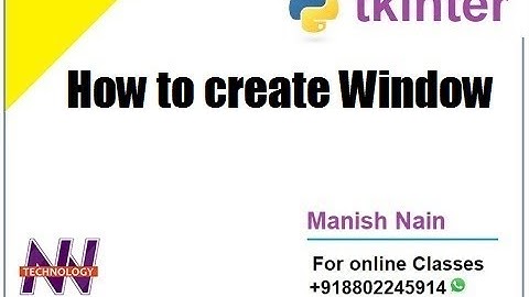 tkinter tutorial in hindi | How to Create Window in tkinter  | Hindi | Manish Nain