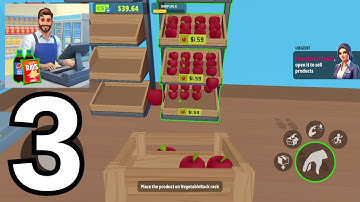 My Supermarket Simulator 3D Gameplay Walkthrough Part 3 (iOS, Android)