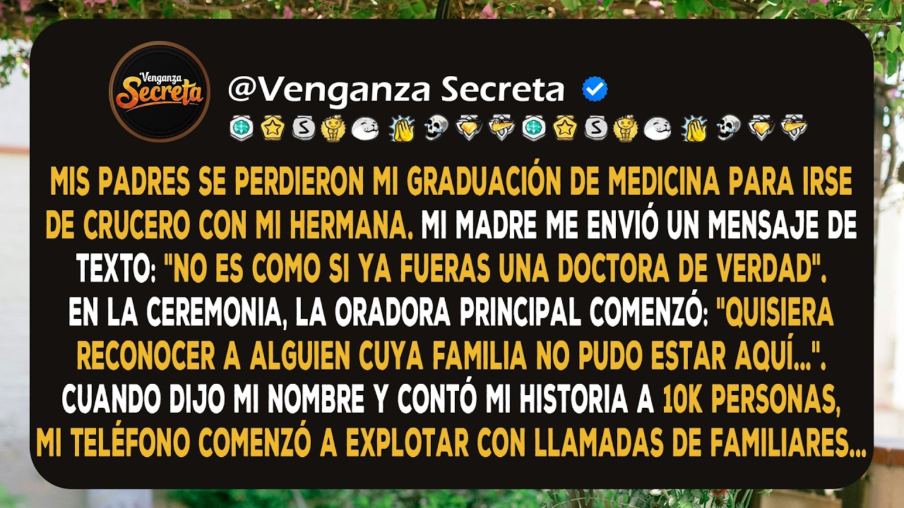 Mis padres se negaron a asistir a mi graduación. La oradora principal los delató por su nombre.