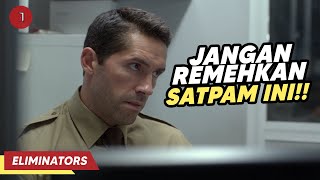 Satpam ini Ternyata Menghamili Putri Bos Gangster Berbahaya!! - ALUR CERITA FILM ELIMINATORS