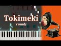 【ピアノ】Vaundy -『Tokimeki』 | アレンジ楽譜 | ピアノカバー