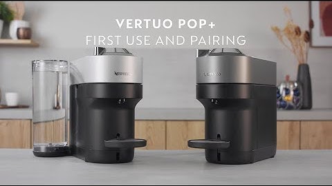 Nespresso Vertuo Pop+ Deluxe - First use and Connectivity