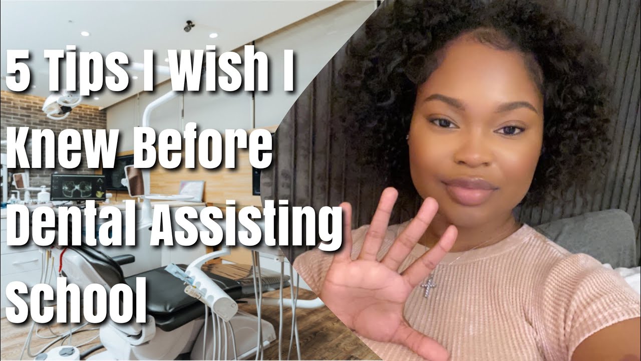 Top 5 Tips To Prepare For Dental Assisting Program DARW YouTube