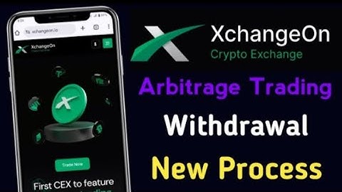 XchangeOn Withdrawal New Process! How to withdraw xchangeon income