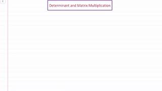 Labtube-(Elementary Linear Algebra)-Determinant and Matrix Multiplication