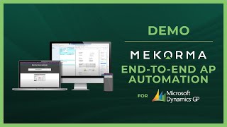 Demo | End To End AP Automation for Microsoft Dynamics GP | Mekorma