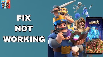How To Fix And Solve Not Working On Clash Royale App | Final Solution