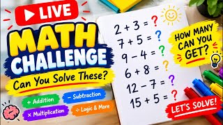 LIVE Math Challenge! 🧠 Can You Solve These Logic Puzzles 🧩