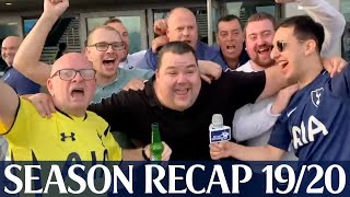 TOTTENHAM HOTSPUR SEASON RECAP 19/20