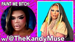 PAINT ME BITCH: Kandy Muse