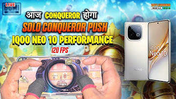 SOLO RANK PUSH WITH IQOO NEO 10 120 FPS PERFORMENCE TEST  #soloconquerorrankpush #vpsinghgaming h