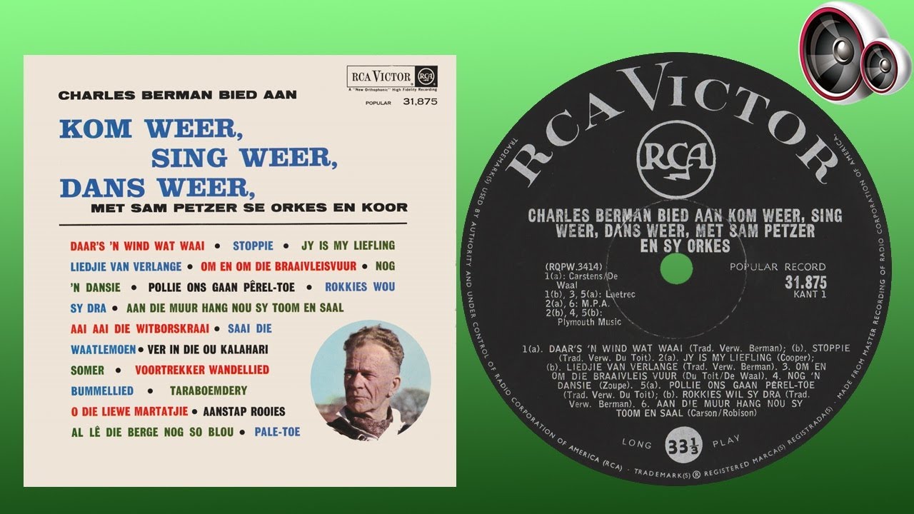 Charles Berman met Sam Petzer se Orkes en Koor - Om en om die braaivleisvuur