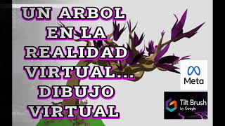 Arbol Virtual En TILT BRUSH By Google  🌲 🌳 RV Tree🌲 🌳