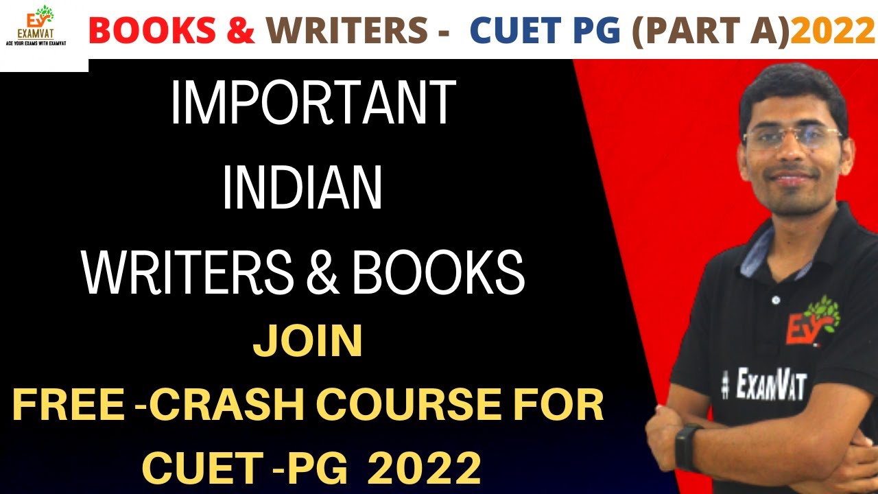 INDIAN WRITERS & BOOKS | PART A | Free Crash Course  | 