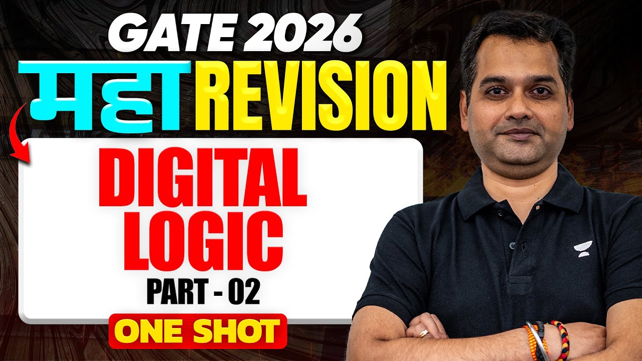 GATE 2026 Digital Logic One Shot Revision | Digital Logic Part 2 | Abhishek Singh Sir