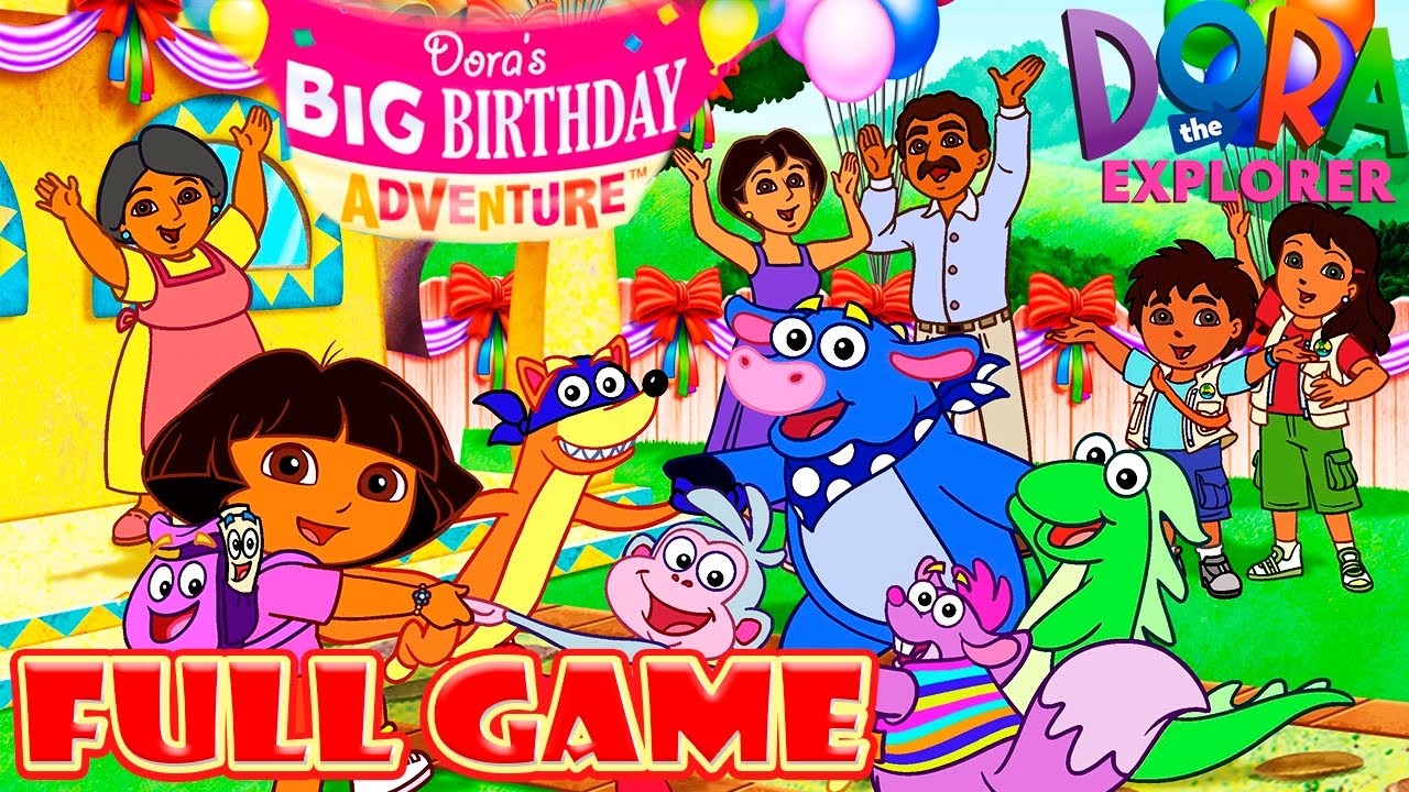 Dora The Explorer Dora S Big Birthday Adventure Full Game 1080p Youtube