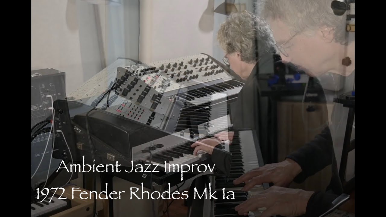 Ambient Jazz Ballad on a 1972 Fender Rhodes Mk 1a