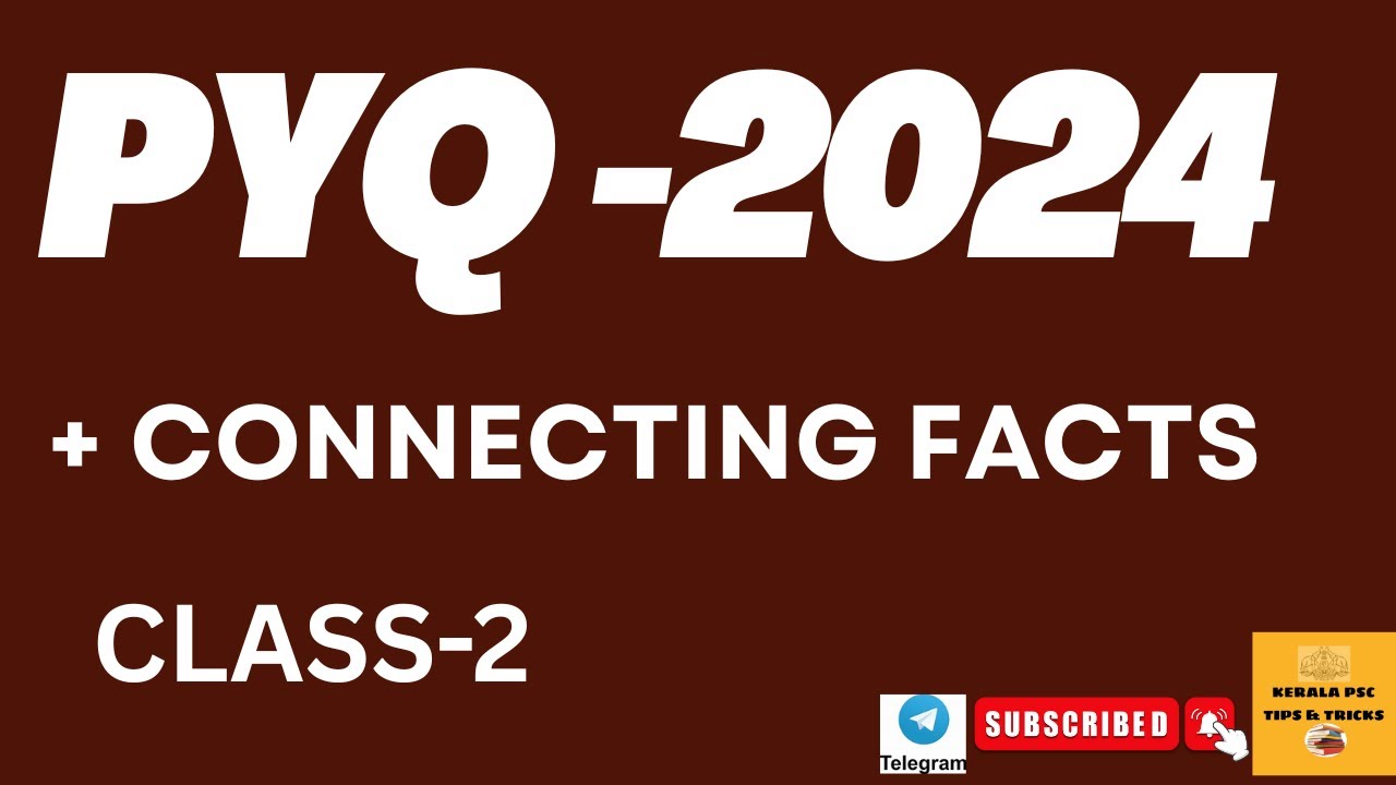 PYQ DISCUSSION-CONNECTING FACTS -2 ASM CPO VFA CB LGS DEGREE LEVEL EXAMS PSC