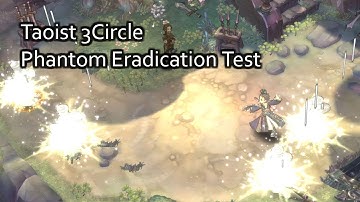 [TOS TEST] Taoist Phantom Eradication Test(3Circle Skill)
