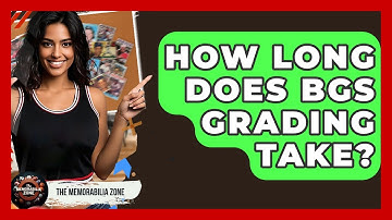 How Long Does BGS Grading Take? - The Memorabilia Zone