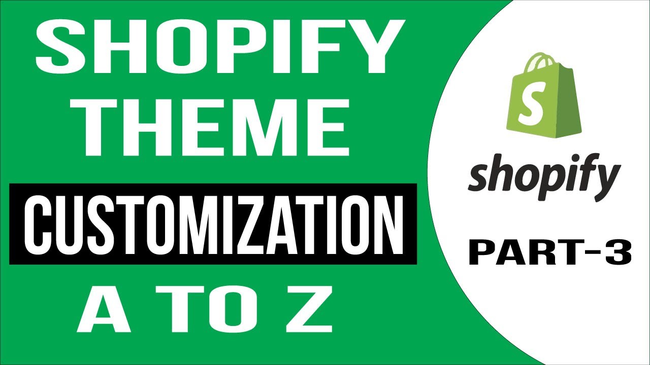 Shopify Theme Customization shopify bangla tutorial Part 3 by learning ...