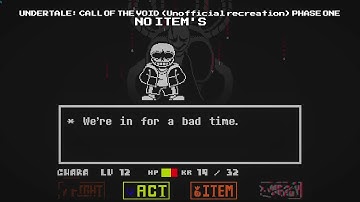 Undertale: Call Of The Void (Unofficial recreation). No item