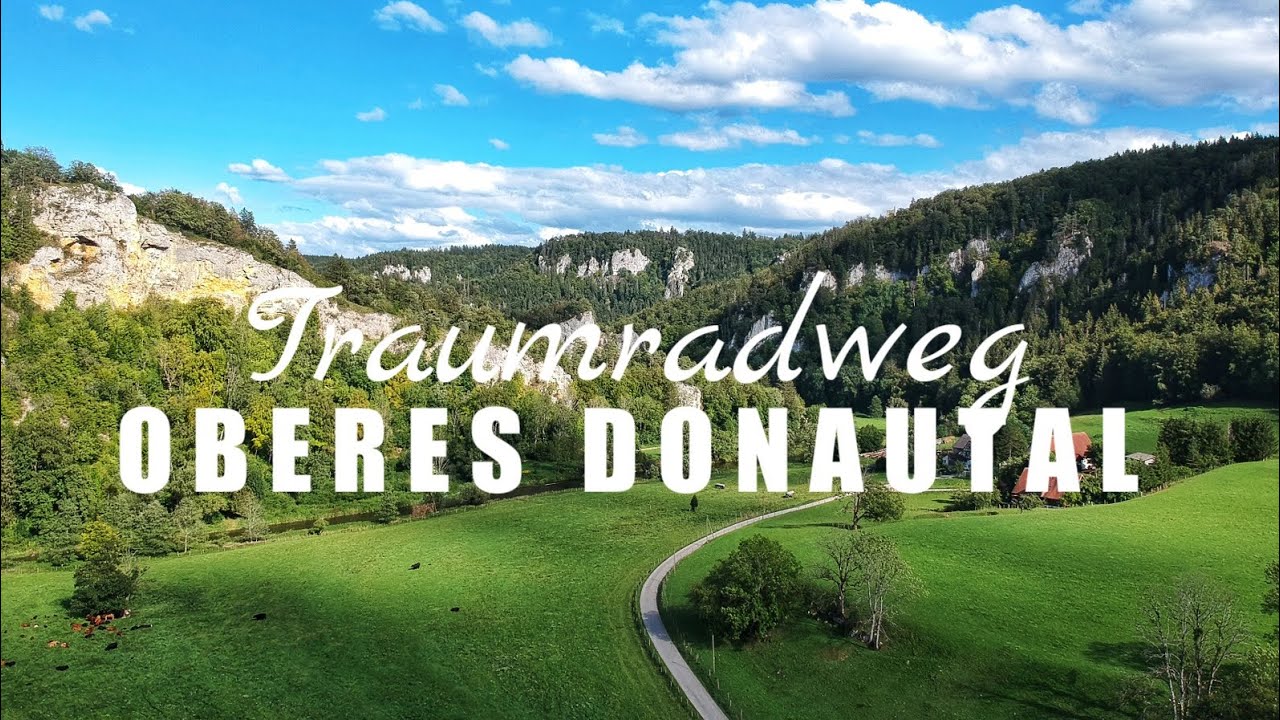 Traumradweg Oberes Donautal | Teil 1 | Mühlheim a.d. Donau bis Beuron