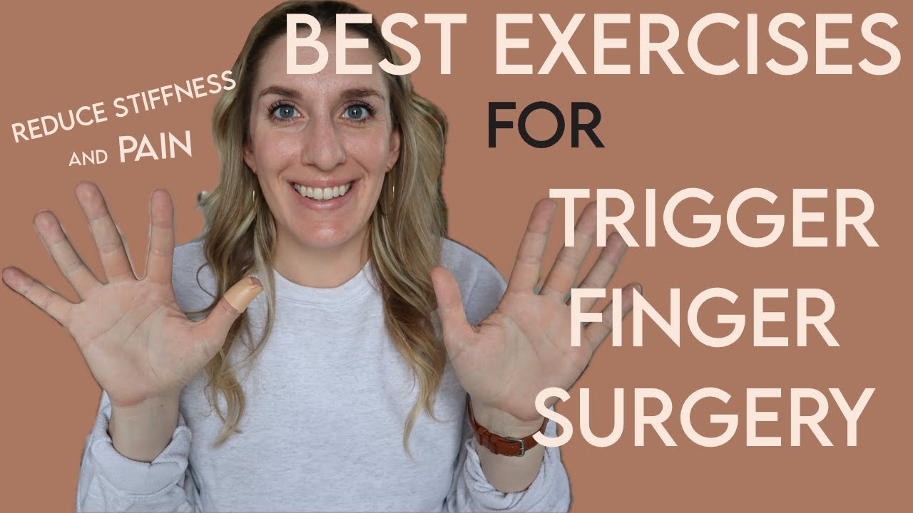 what-to-do-after-trigger-finger-surgery-6-exercises-to-try-youtube